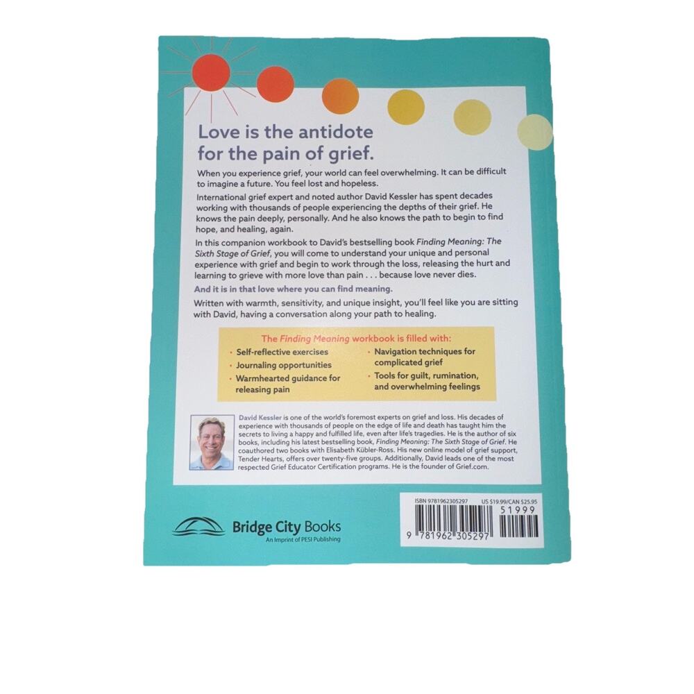 Finding Meaning The Sixth Stage of Grief Workbook David Kessler Paperback 2021 - Picture 3 of 6